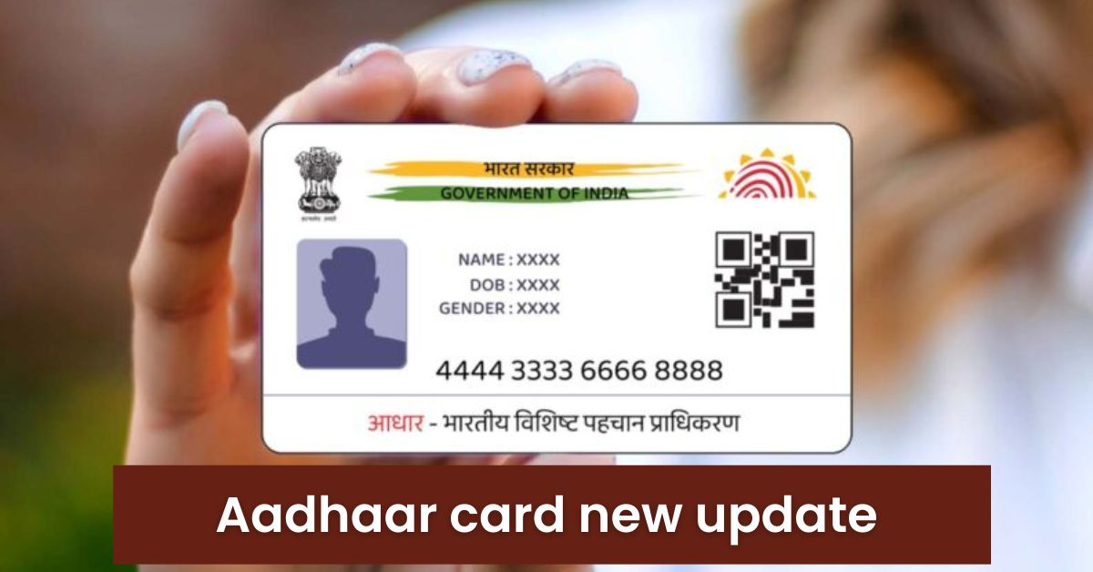 Aadhaar card new update