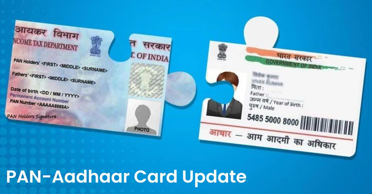 PAN-Aadhaar Card Update